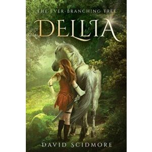 Dellia, Paperback - David Scidmore imagine