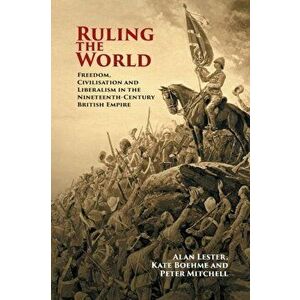Ruling the World, Paperback - Alan Lester imagine