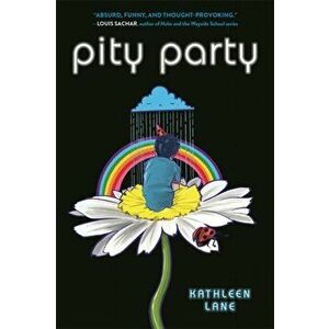 Pity Party, Hardcover - Kathleen Lane imagine