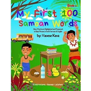 My First 100 Samoan Words Book 2, Paperback - Vaoese Kava imagine