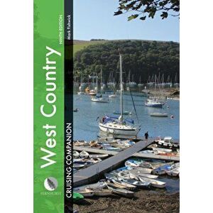 West Country Cruising Companion: A Yachtsman's Pilot and Cruising Guide to Ports and Harbours from Portland Bill to Padstow, Including the Isles of Sc imagine