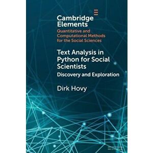 Text Analysis in Python for Social Scientists, Paperback - Dirk Hovy imagine