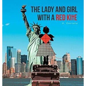 The Lady and Girl with a Red Kite, Hardcover - A. Guevara imagine