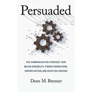 Persuaded, Hardcover - Dean M. Brenner imagine