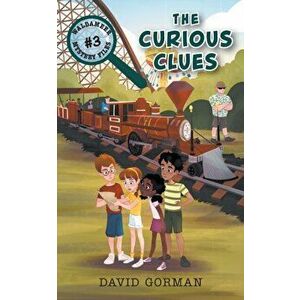 The Curious Clues, Paperback - David Gorman imagine