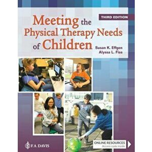 Meeting the Physical Therapy Needs of Children, Hardcover - Susan K. Effgen imagine
