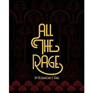 All the Rage, Paperback - Rosamond S. King imagine