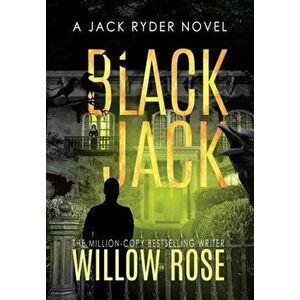 Black Jack, Hardcover - Willow Rose imagine