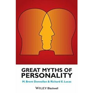 Great Myths of Personality, Paperback - M. Brent Donnellan imagine