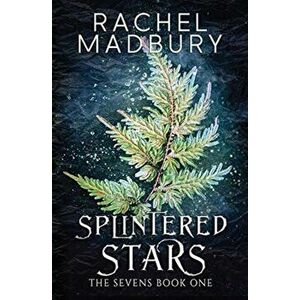 Splintered Stars, Paperback - Rachel Madbury imagine