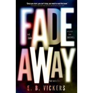 Fadeaway, Hardcover - E. B. Vickers imagine