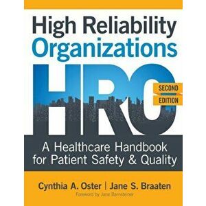 High Reliability Organizations, 2nd Ed, Paperback - Cynthia A. Oster imagine