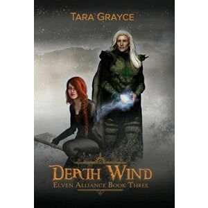 Death Wind, Hardcover - Tara Grayce imagine