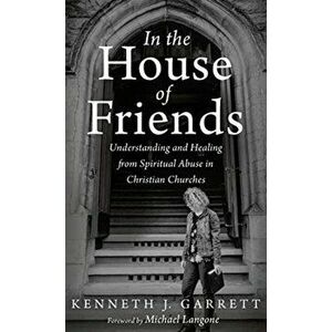 In the House of Friends, Hardcover - Kenneth J. Garrett imagine