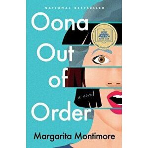 Oona Out of Order, Paperback - Margarita Montimore imagine