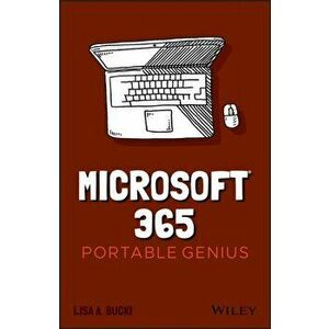 Microsoft 365 Portable Genius, Paperback - Lisa A. Bucki imagine