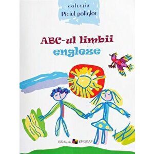 ABC-ul limbii engleze - Ala Bujor, Eugenia Papuc imagine
