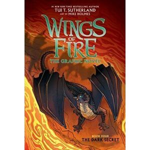 The Dark Secret (Wings of Fire Graphic Novel #4): A Graphix Book, 4, Hardcover - Tui T. Sutherland imagine