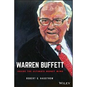 Warren Buffett: Inside the Ultimate Money Mind, Hardcover - Robert G. Hagstrom imagine
