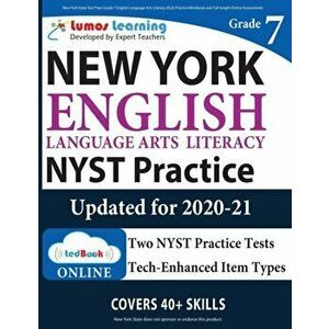 New York State Test Prep: Grade 7 English Language Arts Literacy (ELA) Practice Workbook and Full-length Online Assessments: NYST Study Guide - Lumos imagine