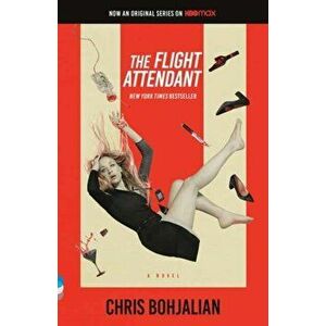 The Flight Attendant (Television Tie-In Edition), Paperback - Chris Bohjalian imagine