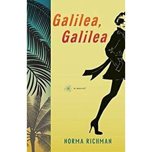 Galilea, Galilea, Paperback - Norma J. Richman imagine