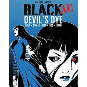 Black [Af]: Devil's Dye, Paperback - Vita Ayala imagine