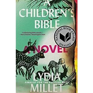 A Children's Bible, Paperback - Lydia Millet imagine