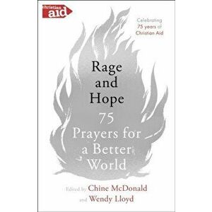 Rage and Hope, Paperback - Chine McDonald imagine