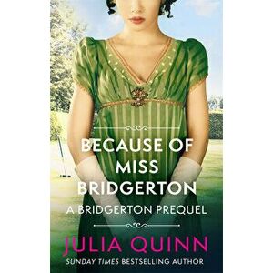 Because of Miss Bridgerton - Julia Quinn imagine