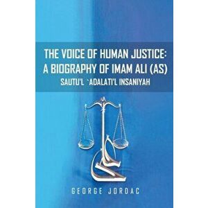The Voice of Human Justice, Paperback - George Jordac imagine