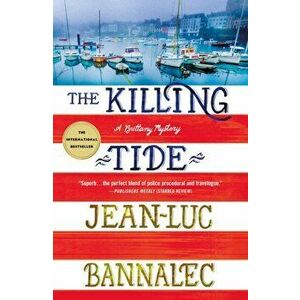 The Killing Tide: A Brittany Mystery, Paperback - Jean-Luc Bannalec imagine