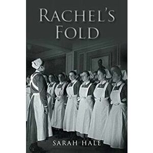 Rachel's Fold, Paperback - Sarah Hale imagine