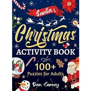 Santa's Christmas Activity Book: 100 Puzzles for Adults, Hardcover - Dan Carney imagine