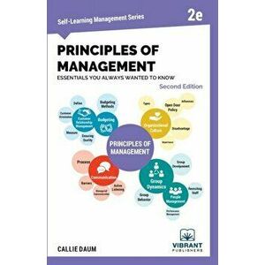 Principles of Management Essentials You Always Wanted To Know, Paperback - Vibrant Publishers imagine