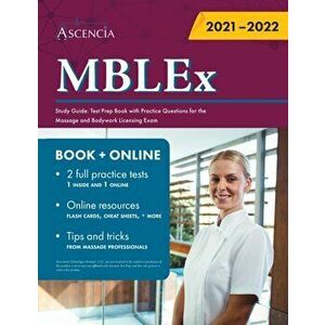 MBLEx Study Guide: Test Prep Book with Practice Questions for the Massage and Bodywork Licensing Exam, Paperback - *** imagine