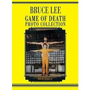 Bruce Lee: Game of Death photo book, Hardcover - Ricky Baker imagine
