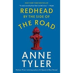 Redhead by the Side of the Road, Paperback - Anne Tyler imagine