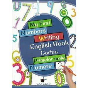 My first numbers writing english book. Cartea primelor mele numere - *** imagine