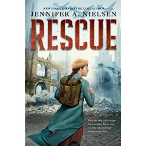 Rescue, Hardcover - Jennifer A. Nielsen imagine