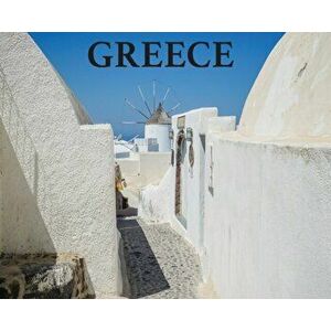 Greece: Travel Book on Greece, Hardcover - Elyse Booth imagine