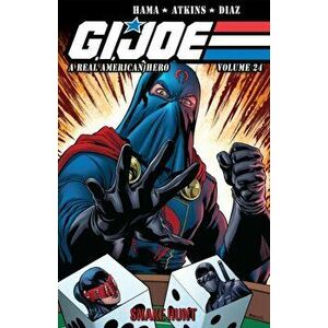 G.I. Joe: A Real American Hero, Vol. 24 - Snake Hunt, Paperback - Larry Hama imagine
