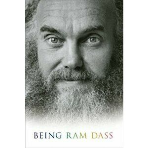 Being Ram Dass, Hardcover - Ram Dass imagine