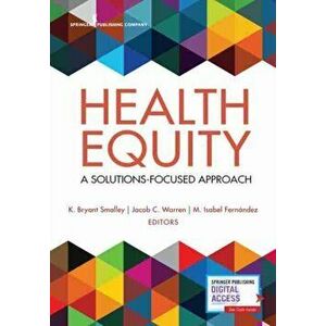 Health Equity, Paperback - K. Bryant Smalley imagine