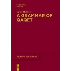 A Grammar Qaqet, Paperback - Birgit Hellwig imagine