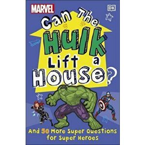 Marvel Can The Hulk Lift a House? - Melanie Scott imagine