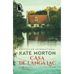 Casa de langa lac - Kate Morton imagine