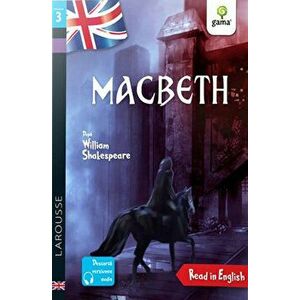 Macbeth. Read in English. Dificultate 3 - Ali Krasner, Catherine Mory, William Shakespeare imagine