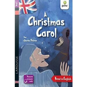 A Christmas Carol. Read in English. Dificultate 2 - Charles Dickens, Garret White imagine