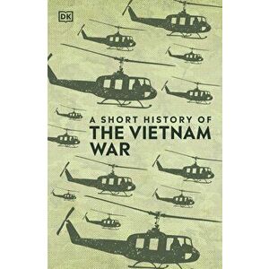 A Short History of the Vietnam War - *** imagine